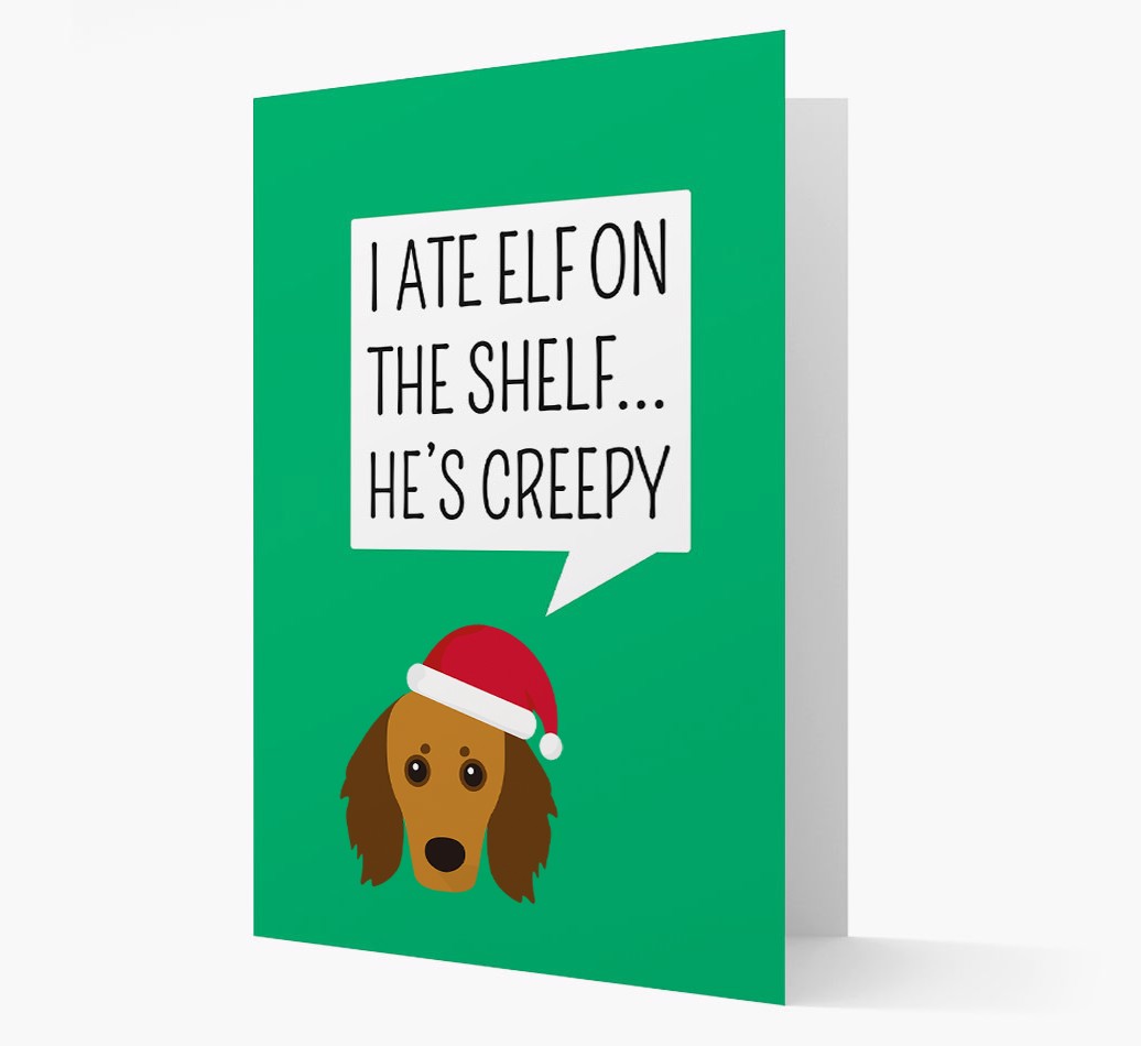 I ate Elf on the Shelf' Card with your {breedFullName} Christmas Icon front