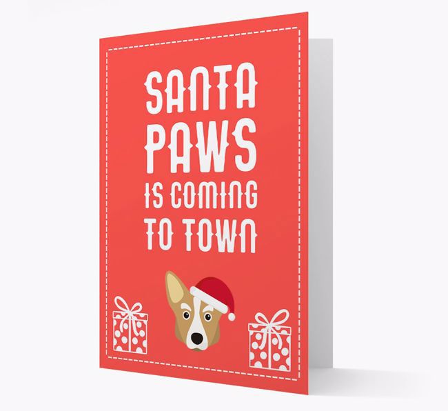 'Santa Paws is coming to town' Card with your {breedFullName} Christmas Icon