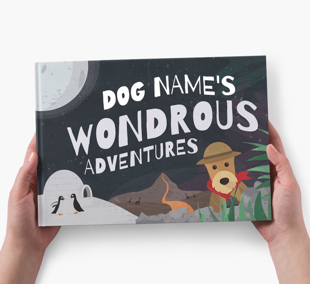 Personalised Dog Story Book: Dog Name's Wondrous Adventures - holding in hands