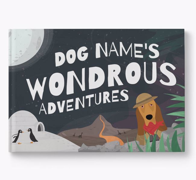 Personalised Book: Bloodhound's Wondrous Adventures