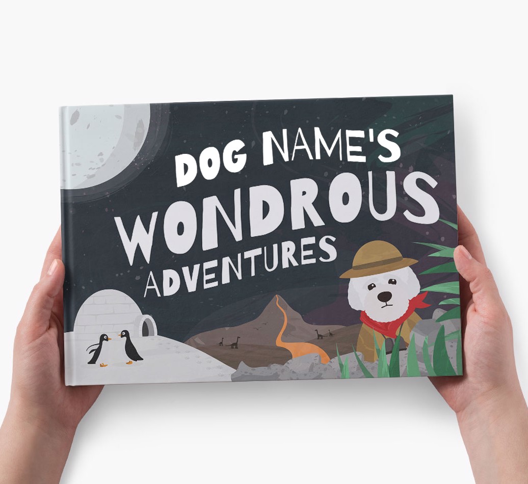 Personalised Dog Story Book: Dog Name's Wondrous Adventures - holding in hands