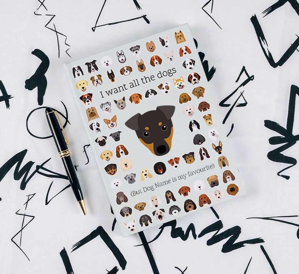 I Want All The Dogs: Personalised {breedFullName} Notebook