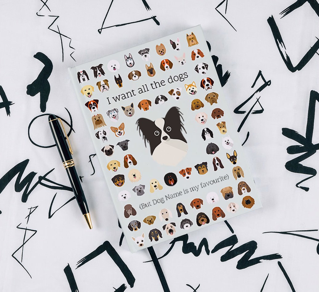 I Want All The Dogs: Personalised {breedFullName} Notebook