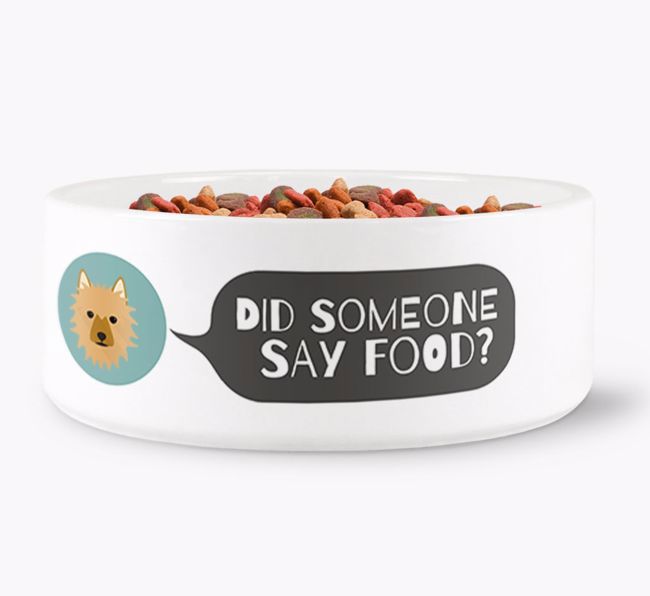 'Did someone say food?' Dog Bowl for your {breedFullName}