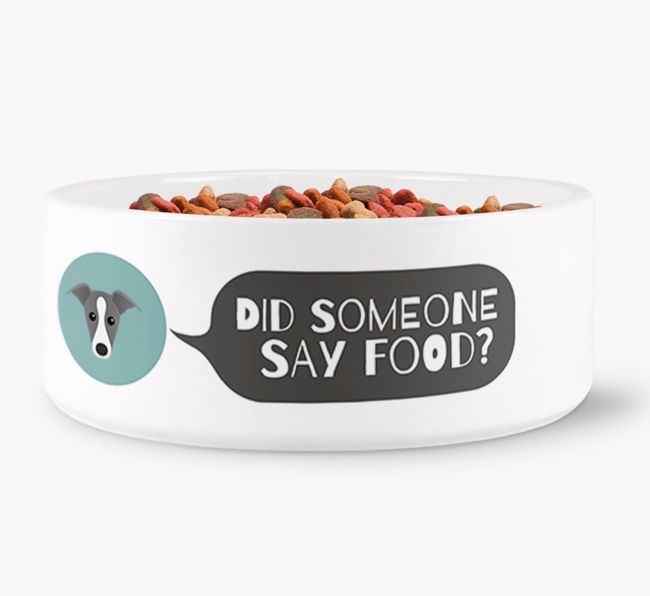 'Did someone say food?' Dog Bowl for your {breedFullName}