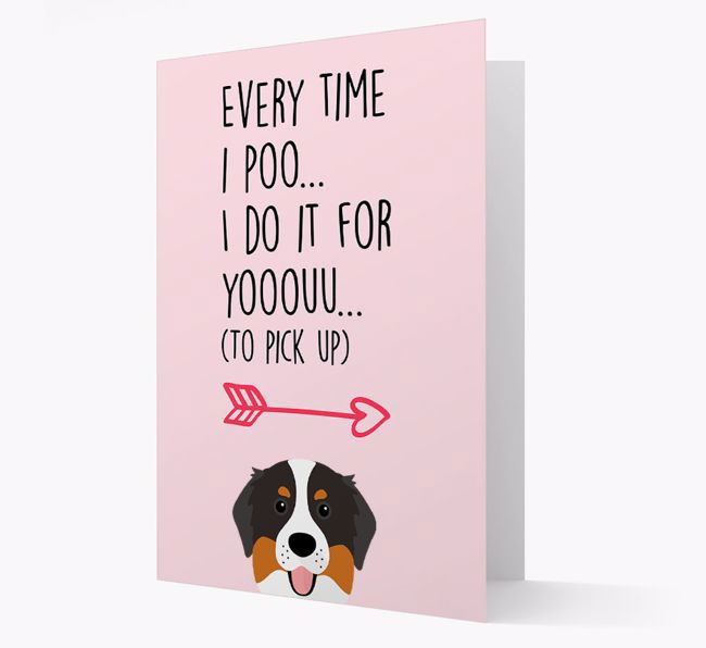 'Everytime I Poo...' Card with your {breedFullName} Icon