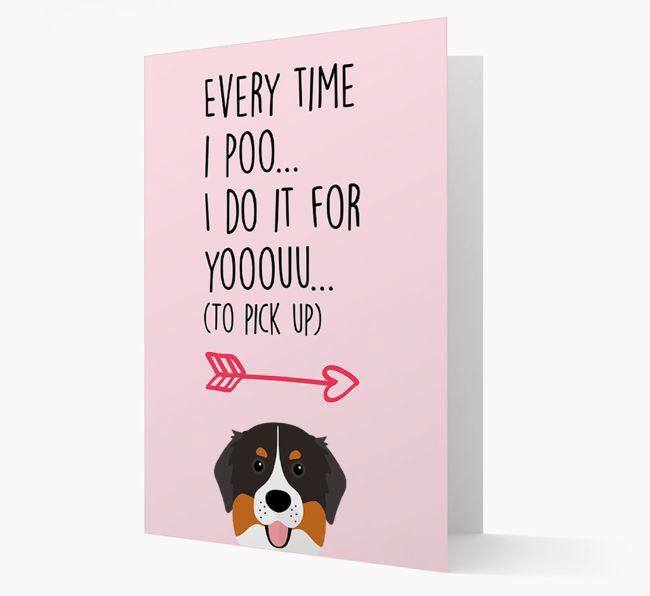 'Everytime I Poo...' Card with your {breedFullName} Icon