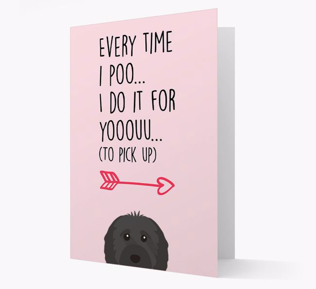 'Everytime I Poo...' Card with your {breedFullName} Icon