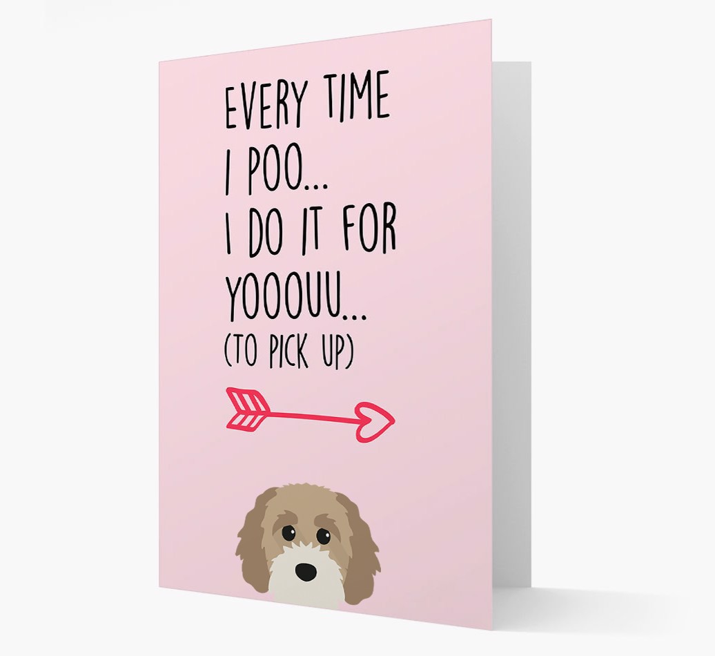 'Every Time I Poo...' - Personalised {breedFullName} Card- front