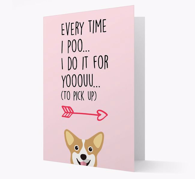 'Everytime I Poo...' Card with your {breedFullName} Icon