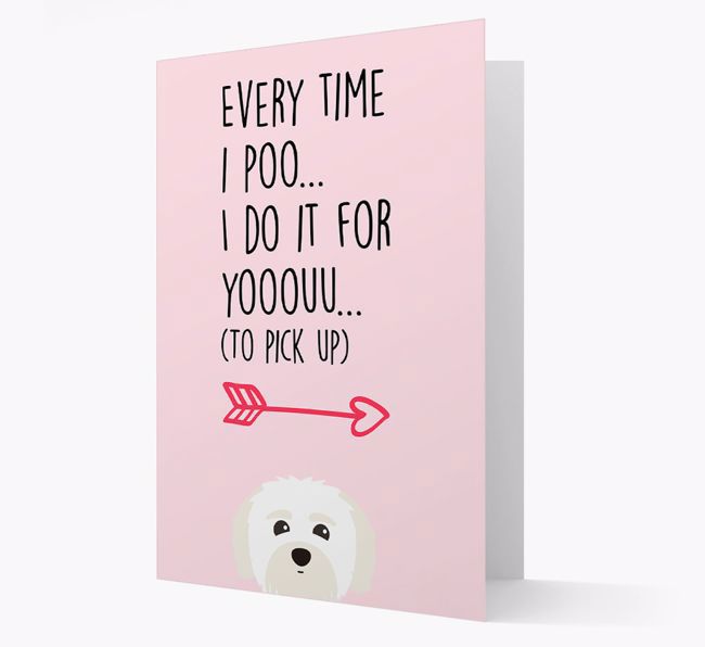 'Everytime I Poo...' Card with your {breedFullName} Icon