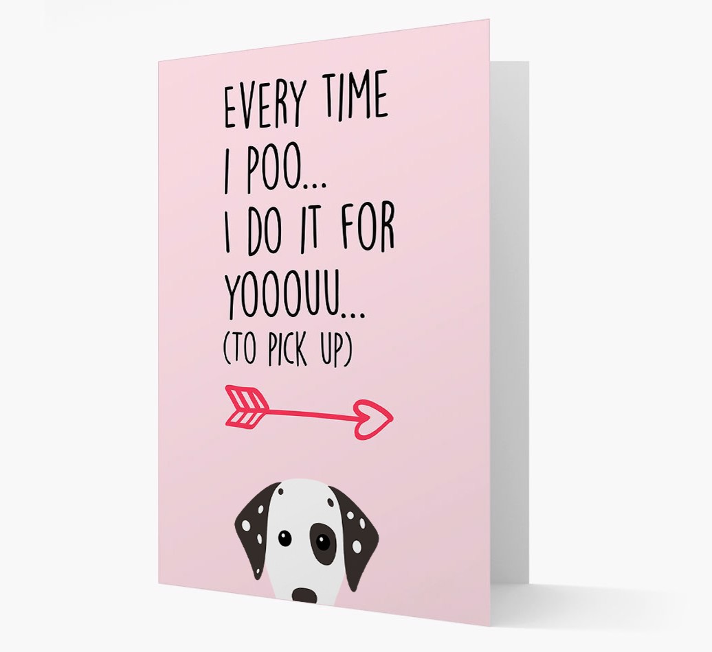 'Every Time I Poo...' - Personalised {breedFullName} Card- front