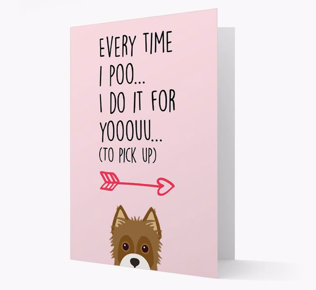 'Everytime I Poo...' Card with your {breedFullName} Icon