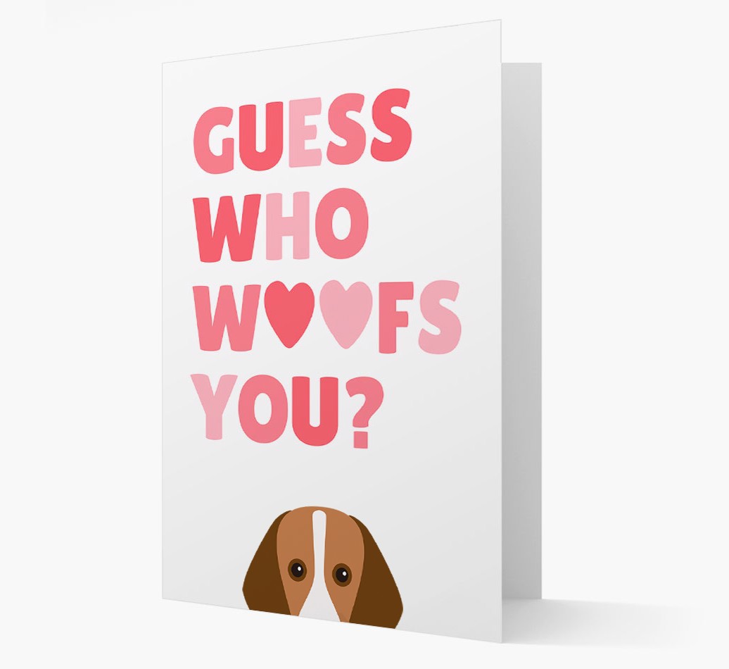 'Guess Who Woofs You?' - Personalized {breedFullName} Card- front