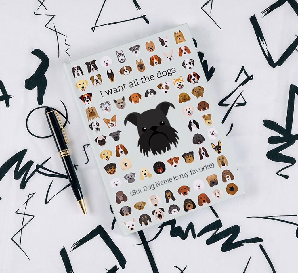 I Want All The Dogs: Personalized {breedFullName} Notebook