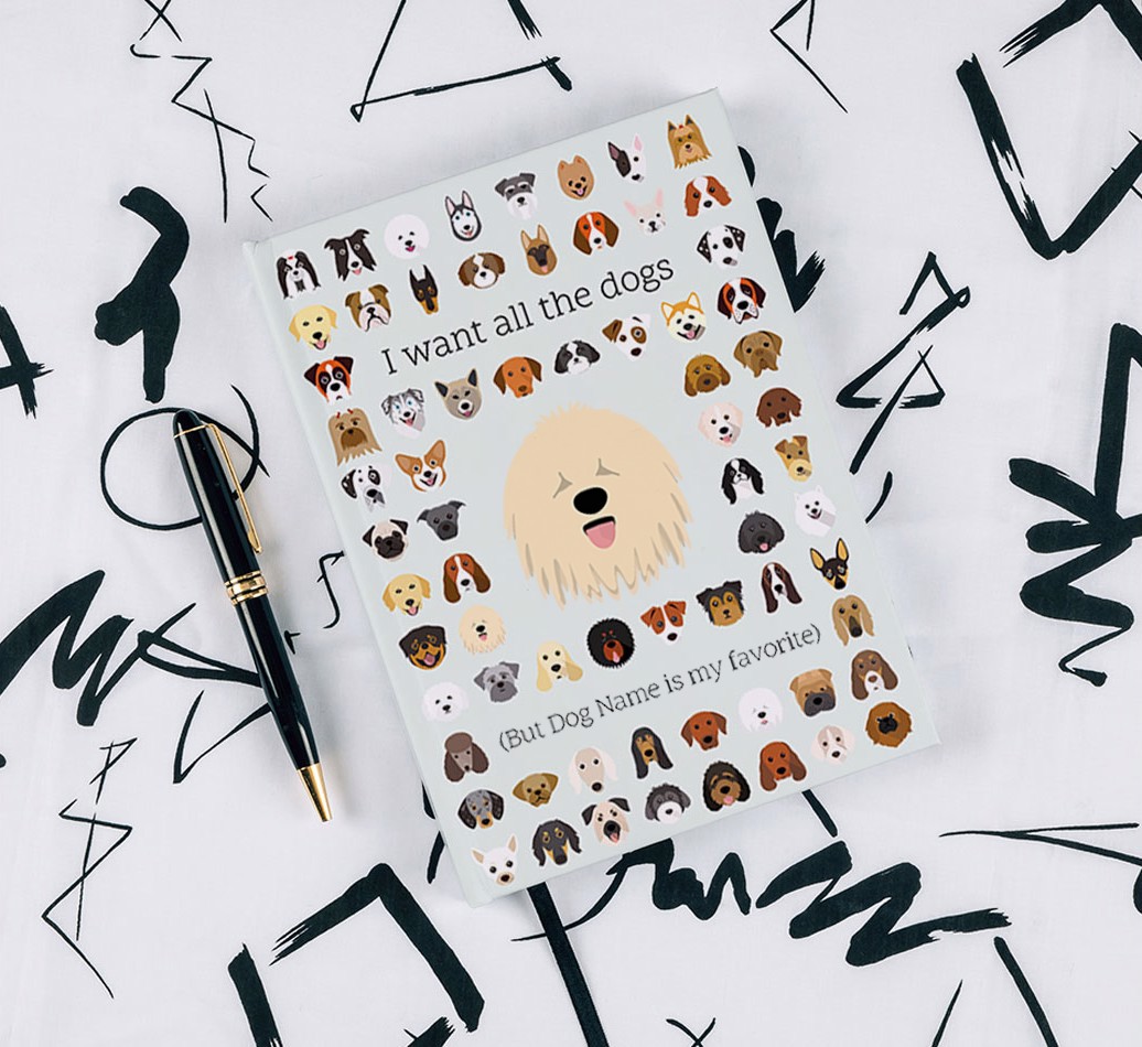 I Want All The Dogs: Personalized {breedFullName} Notebook