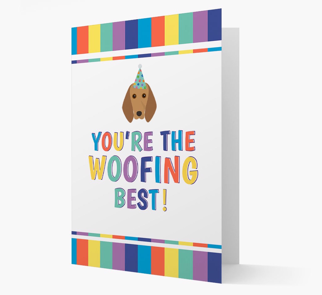 'You're the Woofing Best' - Personalised {breedFullName} Card- front