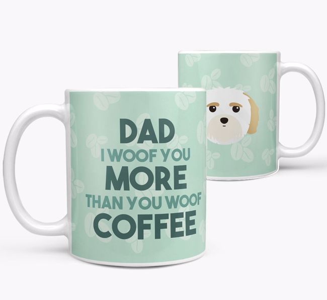 'Dad I woof you more than you woof coffee' Mug with {breedFullName} Icon