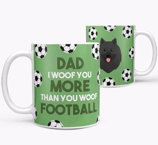 'Dad I woof you more than you woof football' Mug with {breedFullName} icon