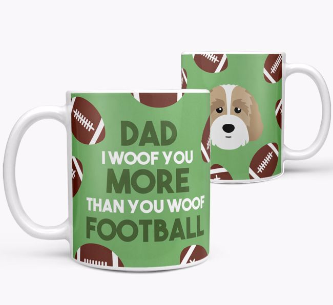 'Dad I woof you more than you woof football' Mug with {breedFullName} icon