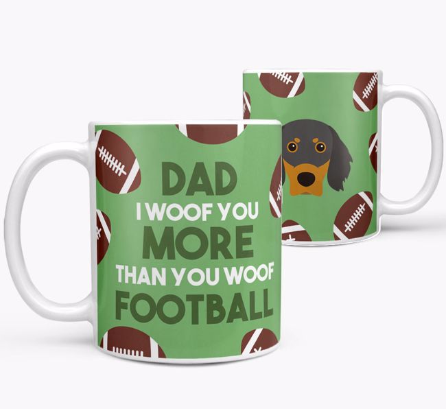 'Dad I woof you more than you woof football' Mug with {breedFullName} icon