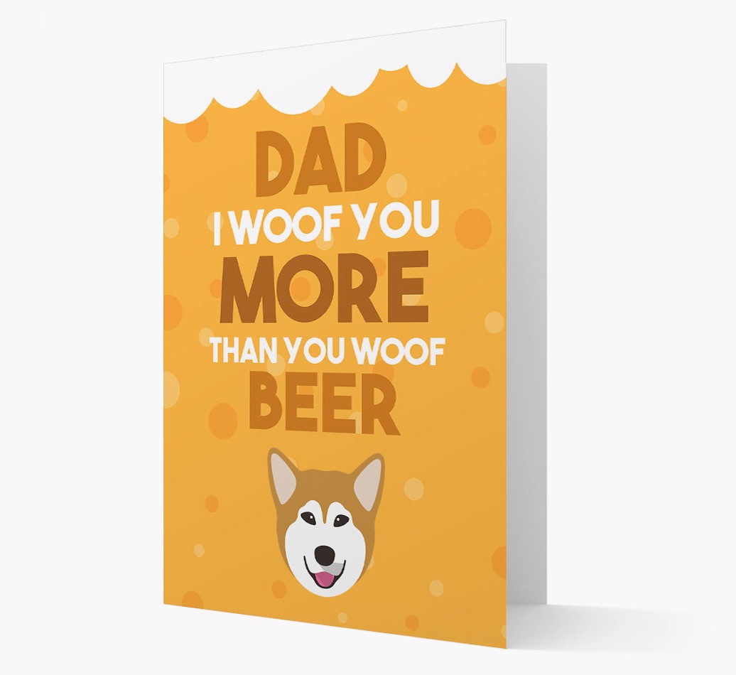 'Woof You More Than You Woof Beer' - Personalised {breedFullName} Card- front