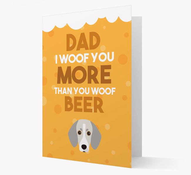 'Woof you more than you woof Beer' Card with {breedFullName} Icon