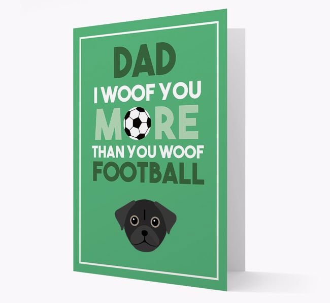 'Woof you more than you woof Football' Card with {breedFullName} Icon