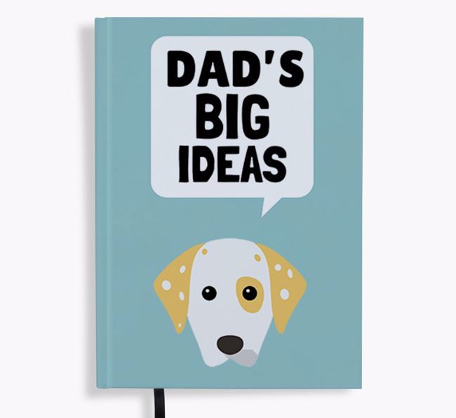 Dad's Big Ideas: Personalized {breedFullName} Notebook