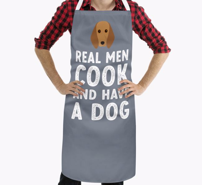 Real Men Cook and Have a Dog: Personalized {breedFullName} Apron