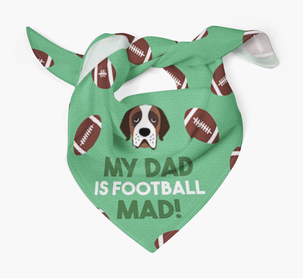 My Dad Is Football Mad : Bandana with {breedFullName} Icon - Tied bandana