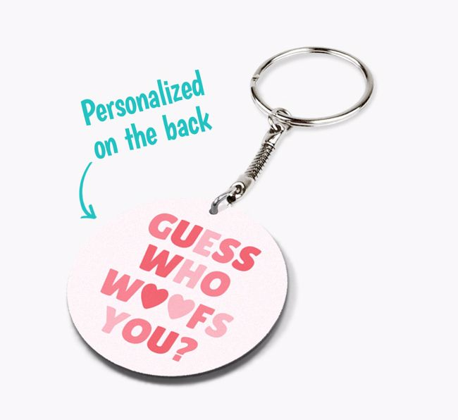 Double-sided 'Guess Who Woofs You' Keyring with {breedFullName} Icon