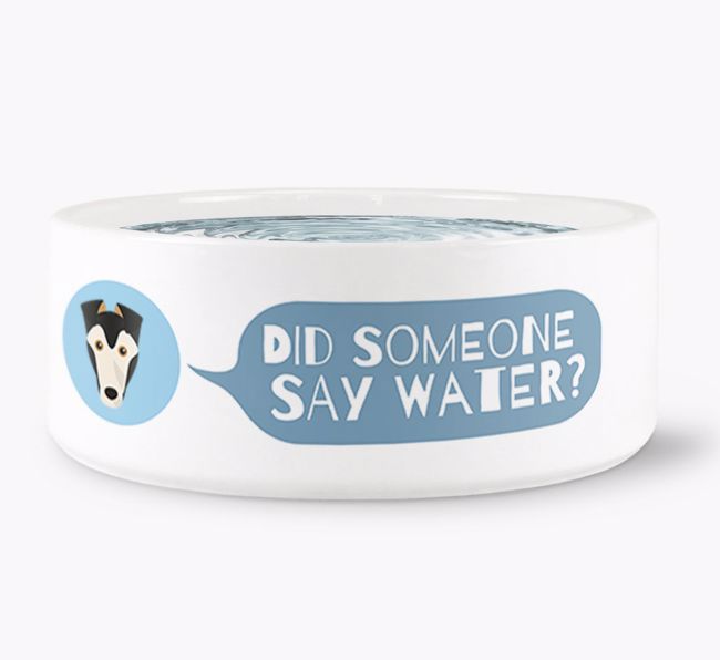 'Did someone say water?' Dog Bowl for your {breedFullName}