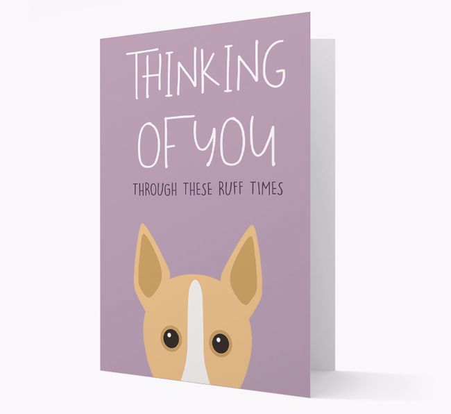 'Thinking of You Through These Ruff Times' Card with {breedFullName} Icon