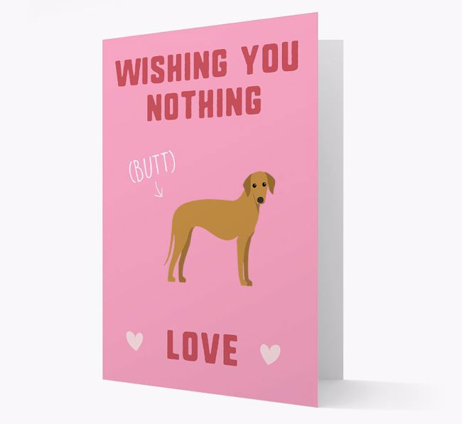 'Wishing You Nothing Butt Love' Card with {breedFullName} Icon