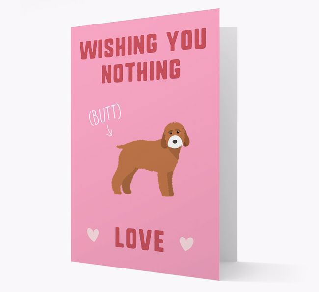 'Wishing You Nothing Butt Love' Card with {breedFullName} Icon