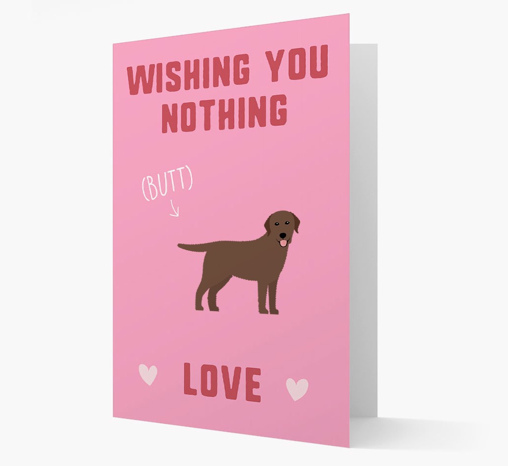 'Wishing You Nothing Butt Love' - Personalised {breedFullName} Card- front