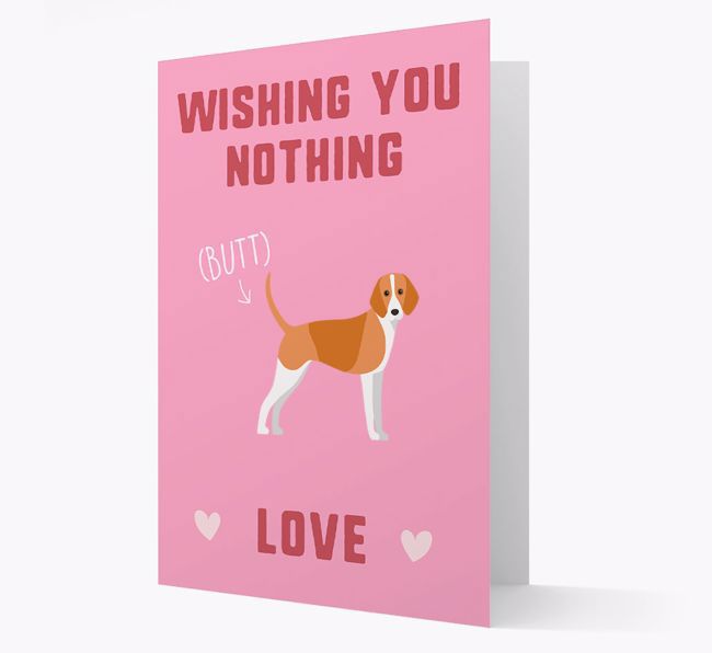 'Wishing You Nothing Butt Love' Card with {breedFullName} Icon