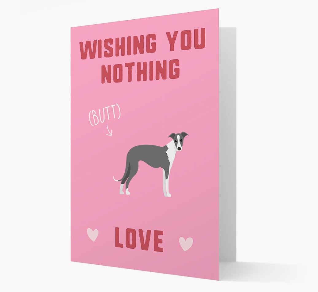 'Wishing You Nothing Butt Love' - Personalised {breedFullName} Card- front