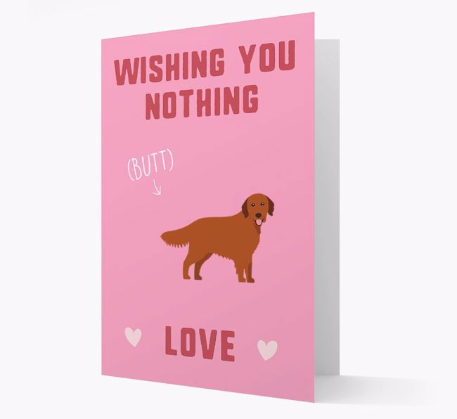 'Wishing You Nothing Butt Love' Card with {breedFullName} Icon