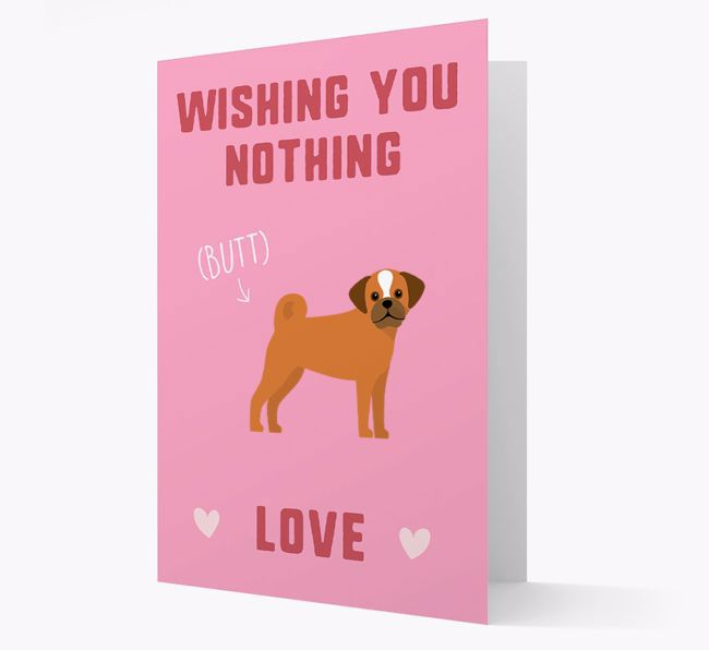 'Wishing You Nothing Butt Love' Card with {breedFullName} Icon