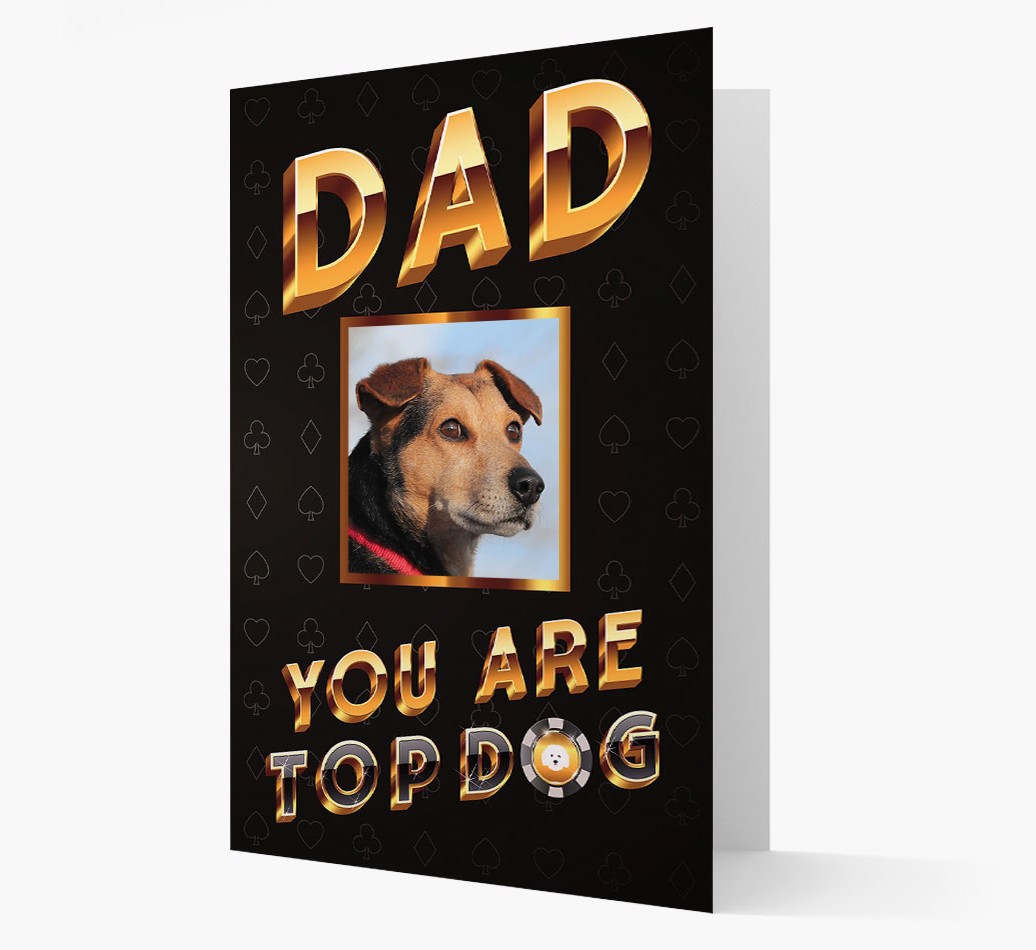 'Dad You Are Top Dog' - Personalised {breedFullName} Photo Upload Card - Front view