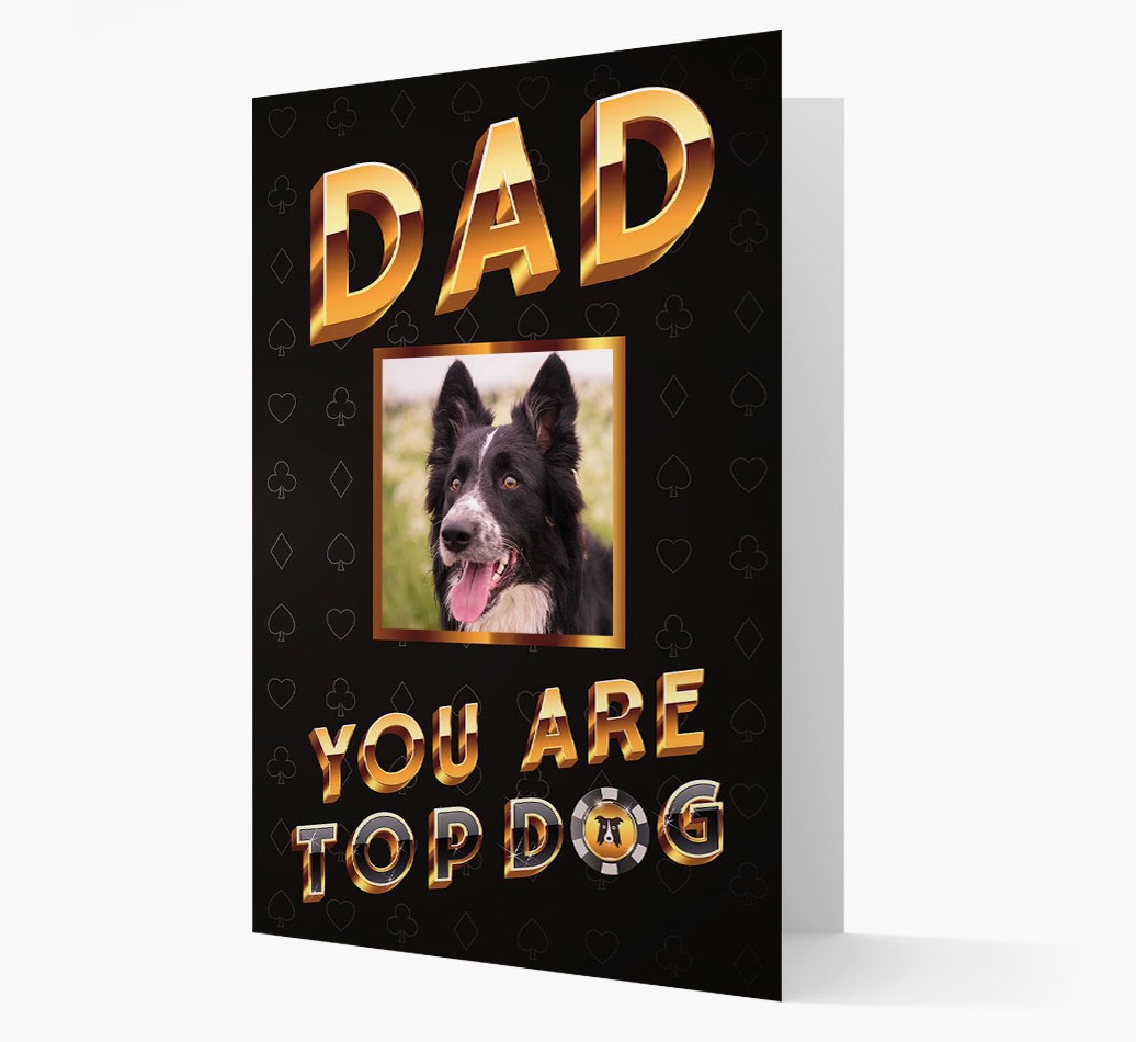 'Dad You Are Top Dog' - Personalised {breedFullName} Photo Upload Card - Front view