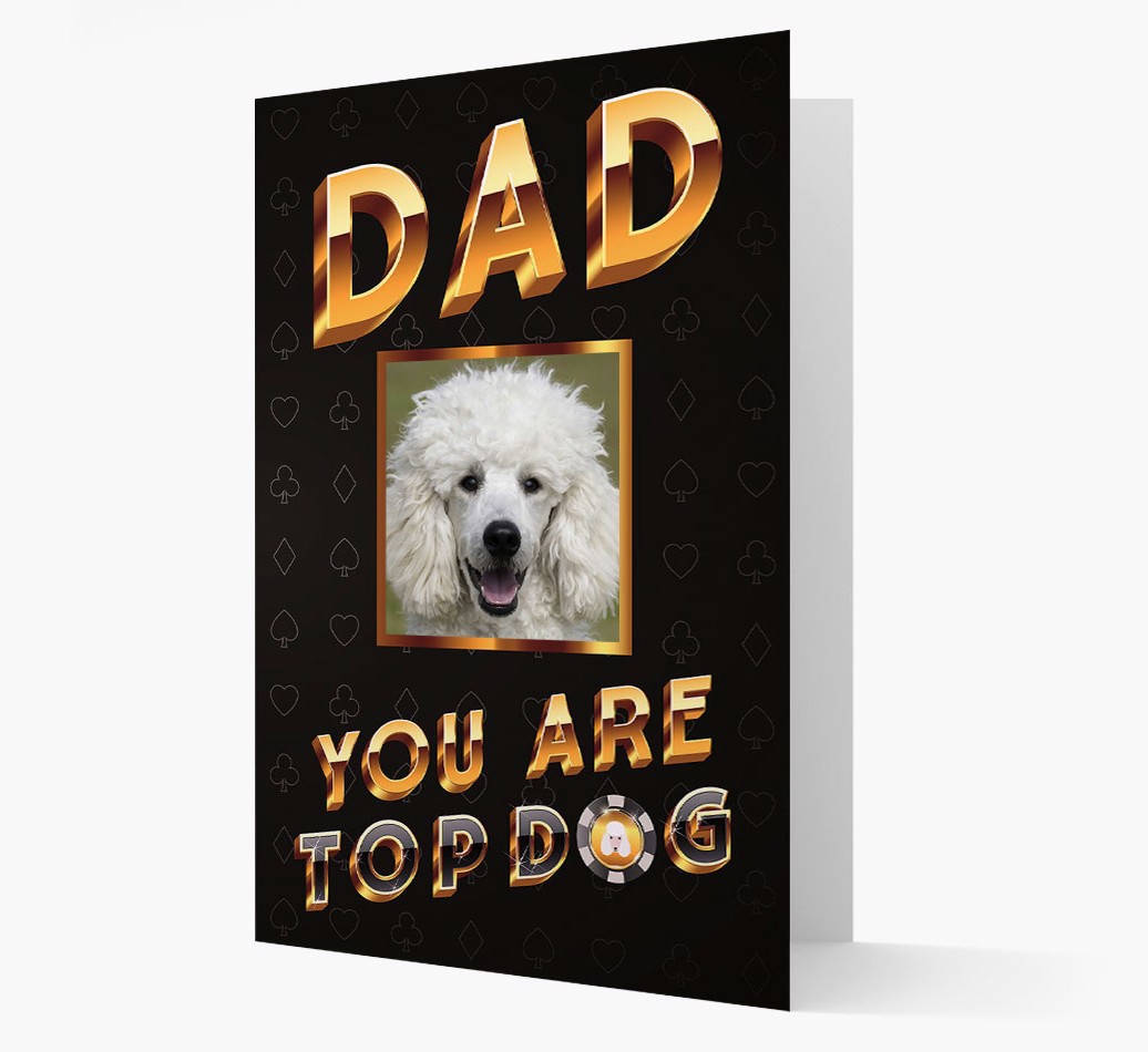 'Dad You Are Top Dog' - Personalised {breedFullName} Photo Upload Card - Front view