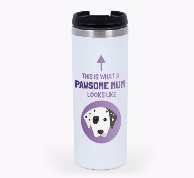 'This Is What a Pawsome Mum Looks Like' - Reusable Mug with {breedShortName} Icon