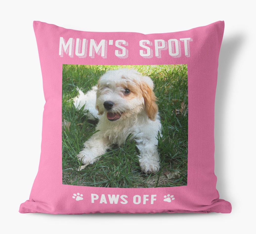 'Mum's Spot, Paws Off' - {breedFullName} Photo Upload Cushion  - front view