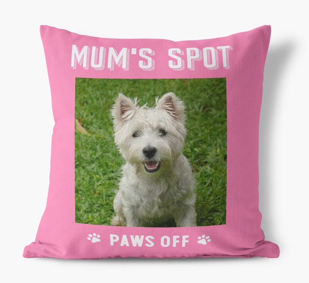 'Mum's Spot, Paws Off' - {breedFullName} Photo Upload Cushion  - front view