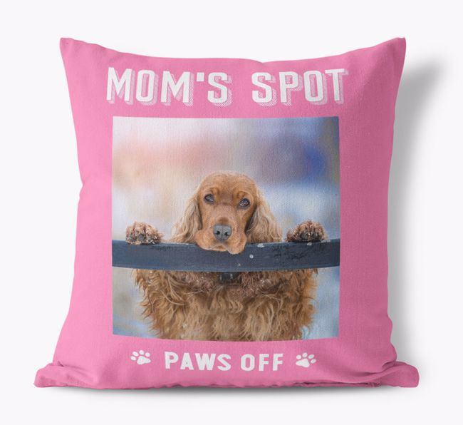 Mom's Spot, Paws Off: {breedFullName} Photo Upload Pillow