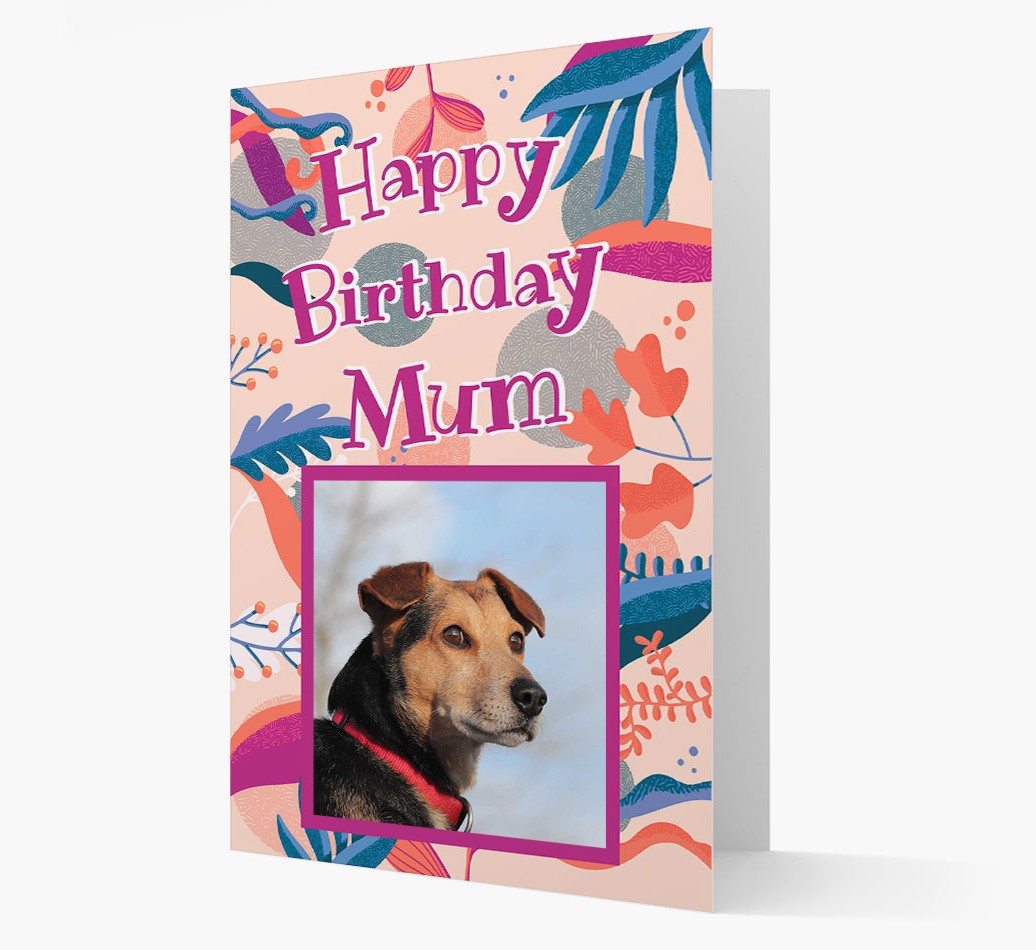 Greeting Card 'Happy Birthday, Mum' with photo of your {breedFullName}