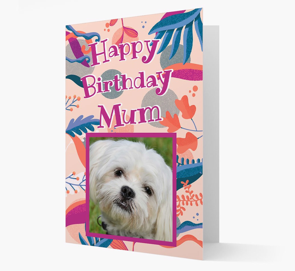 Greeting Card 'Happy Birthday, Mum' with photo of your {breedFullName}